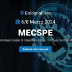 MECSPE: Fiera Internazionale per l'Industria Manifatturiera a Bologna