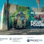 Terzo Episodio Futuri Possibili: Robotics