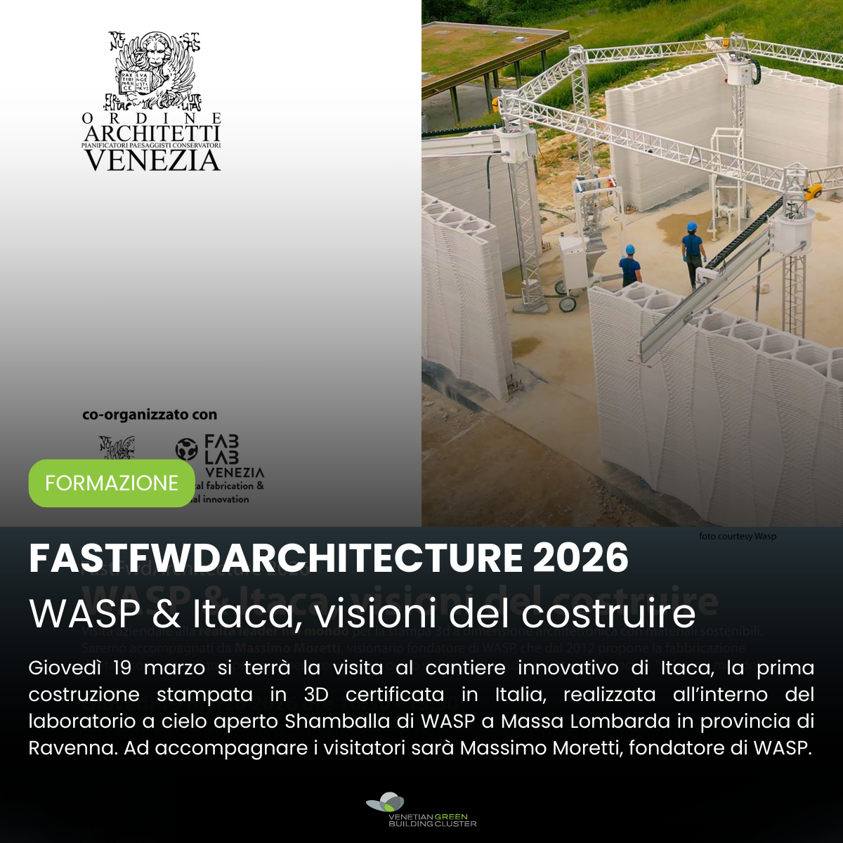 Visita al cantiere Itaca dell'azienda WASP il 19 marzo 2026