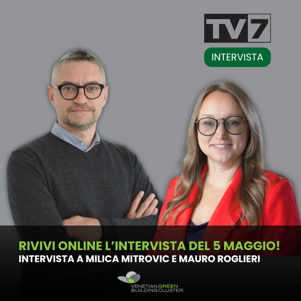 Mauro Roglieri e Milica Mitrovic ospiti a TV7 Triveneta per parlare di edilizia sostenibile e innovazione.