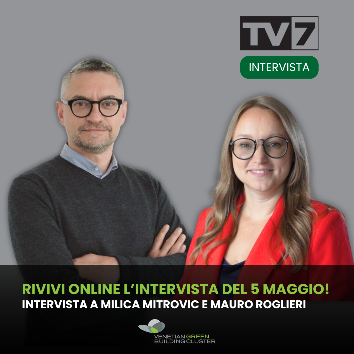 Mauro Roglieri e Milica Mitrovic ospiti a TV7 Triveneta per parlare di edilizia sostenibile e innovazione.